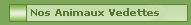 Nos animaux vedettes