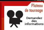 Plateau de tournage - Demandez des informations